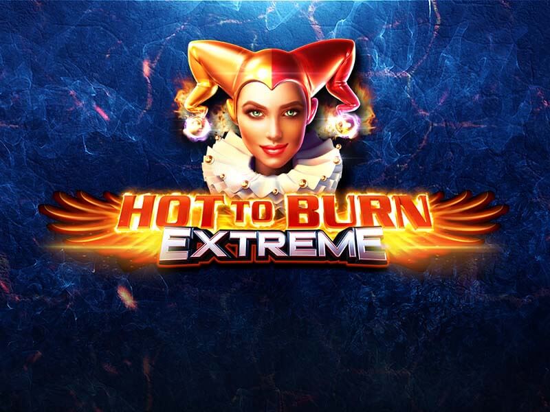 Hot to Burn Extreme