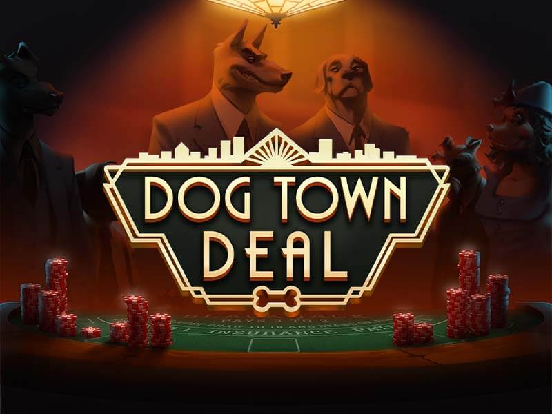 Dog Town Deal