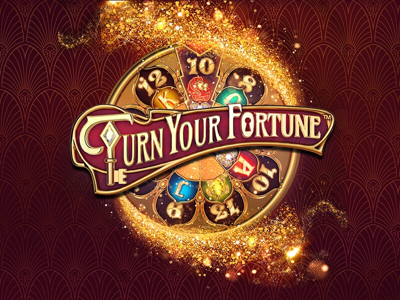 Turn Your Fortune