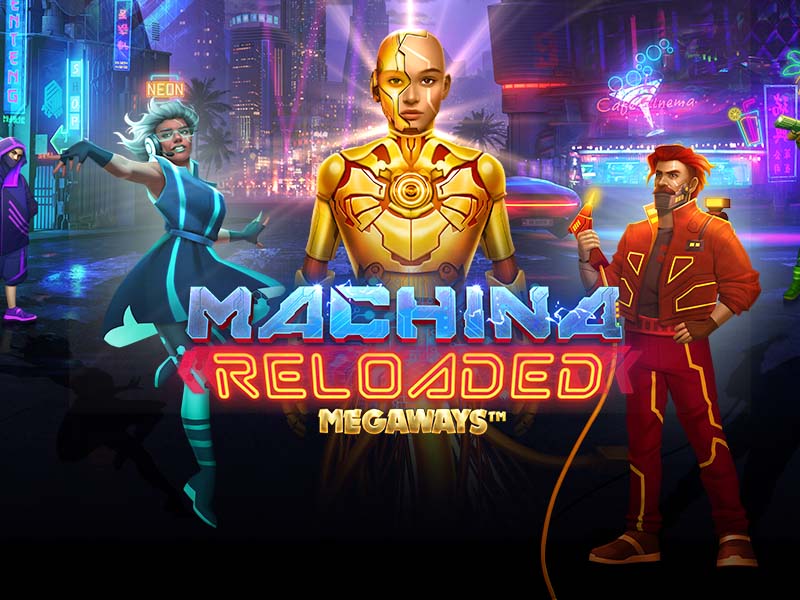 Machina Reloaded Megaways