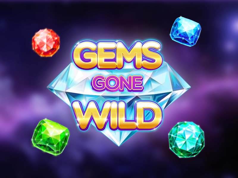 Gems Gone Wild