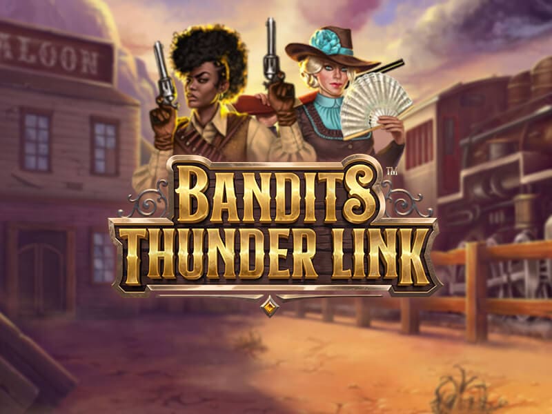 Bandits Thunder Link