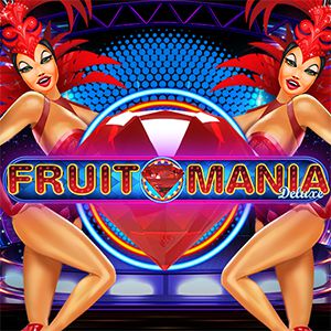 Fruit Mania Deluxe